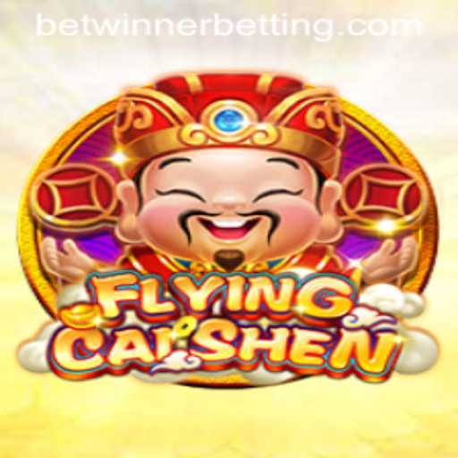FlyingCaiShen: Discover the Thrilling Adventure with BetWinner
